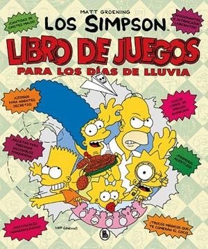 LIBRO DE JUEGOS PARA LOS DÍAS DE LLUVIA. LOS SIMPSON | 9788402422002 | GROENING, MATT | Galatea Llibres | Librería online de Reus, Tarragona | Comprar libros en catalán y castellano online