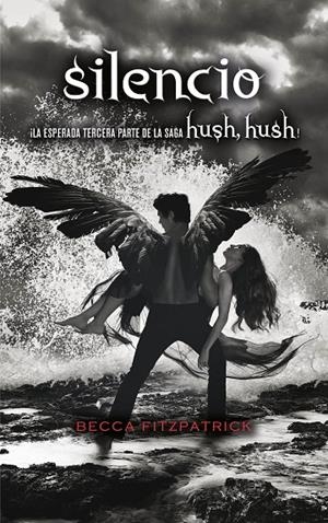 SILENCIO. HUSH, HUSH 3 | 9788420434254 | FITZPATRICK, BECCA | Galatea Llibres | Librería online de Reus, Tarragona | Comprar libros en catalán y castellano online