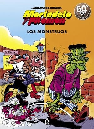 LOS MONSTRUOS. MORTADELO Y FILEMON 22 | 9788402421883 | IBÁÑEZ, FRANCISCO | Galatea Llibres | Llibreria online de Reus, Tarragona | Comprar llibres en català i castellà online