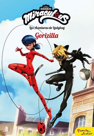 MIRACULOUS. LAS AVENTURAS DE LADYBUG. GORIZILLA 9 | 9788408196938 | Galatea Llibres | Librería online de Reus, Tarragona | Comprar libros en catalán y castellano online
