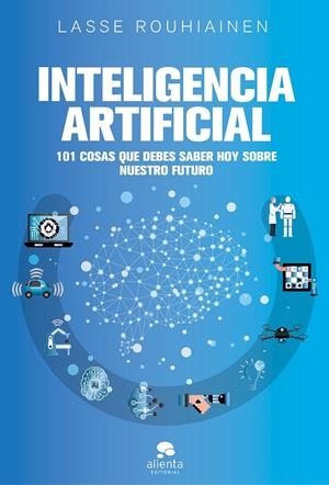 INTELIGENCIA ARTIFICIAL | 9788417568085 | ROUHIAINEN, LASSE | Galatea Llibres | Librería online de Reus, Tarragona | Comprar libros en catalán y castellano online