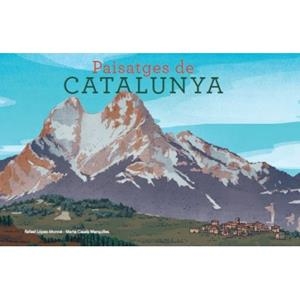 PAISATGES DE CATALUNYA | 9788415315520 | LOPEZ MONNE, RAFAEL | Galatea Llibres | Librería online de Reus, Tarragona | Comprar libros en catalán y castellano online