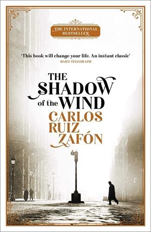 THE SHADOW OF THE WIND | 9781474609883 | RUIZ ZAFON, CARLOS | Galatea Llibres | Llibreria online de Reus, Tarragona | Comprar llibres en català i castellà online