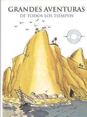 GRANDES AVENTURAS DE TODOS LOS TIEMPOS | 9788416574704 | VV.AA. | Galatea Llibres | Llibreria online de Reus, Tarragona | Comprar llibres en català i castellà online