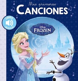 MIS PRIMERAS CANCIONES. FROZEN | 9788417240516 | Galatea Llibres | Llibreria online de Reus, Tarragona | Comprar llibres en català i castellà online