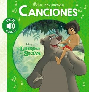 MIS PRIMERAS CANCIONES. EL LIBRO DE LA SELVA | 9788417240509 | Galatea Llibres | Llibreria online de Reus, Tarragona | Comprar llibres en català i castellà online