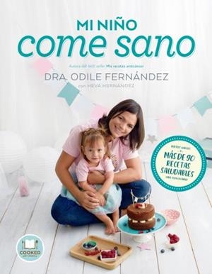 MI NIÑO COME SANO | 9788416720545 | FERNANDEZ, ODILE | Galatea Llibres | Librería online de Reus, Tarragona | Comprar libros en catalán y castellano online