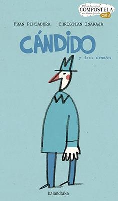 CÁNDIDO Y LOS DEMÁS | 9788484644217 | PINTADERA, FRAN | Galatea Llibres | Librería online de Reus, Tarragona | Comprar libros en catalán y castellano online