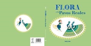 FLORA Y LOS PAVOS REALES | 9788416985081 | IDLE, MOLLY | Galatea Llibres | Llibreria online de Reus, Tarragona | Comprar llibres en català i castellà online