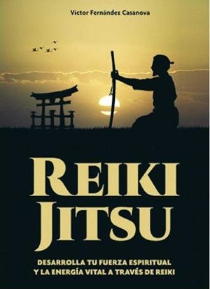 REIKI JITSU | 9788420306230 | FERNANDEZ, VICTOR | Galatea Llibres | Llibreria online de Reus, Tarragona | Comprar llibres en català i castellà online