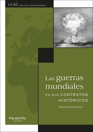 LAS GUERRAS MUNDIALES EN SUS CONTEXTOS HISTÓRICOS | 9788428338363 | RUIZ FRANCO, MARÍA ROSARIO | Galatea Llibres | Llibreria online de Reus, Tarragona | Comprar llibres en català i castellà online