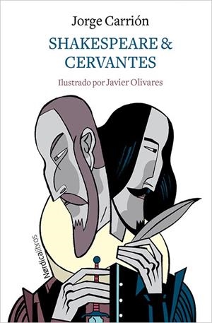 SHAKESPEARE Y CERVANTES | 9788417281793 | CARRION, JORGE | Galatea Llibres | Llibreria online de Reus, Tarragona | Comprar llibres en català i castellà online