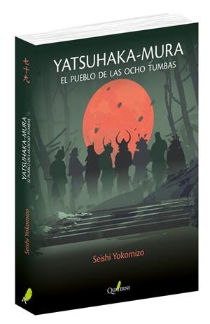 YATSUHAKA-MURA. EL PUEBLO DE LAS OCHO TUMBAS | 9788494897108 | KINDAICHI, KOSUKE | Galatea Llibres | Librería online de Reus, Tarragona | Comprar libros en catalán y castellano online