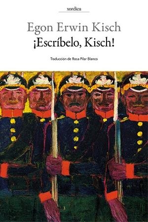 ESCRIBELO KISCH | 9788416461226 | KISCH, EGON | Galatea Llibres | Librería online de Reus, Tarragona | Comprar libros en catalán y castellano online