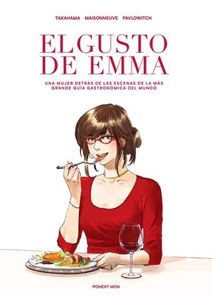 EL GUSTO DE EMMA | 9788417536022 | MAISSONNEUVE - TAKAHAMA | Galatea Llibres | Llibreria online de Reus, Tarragona | Comprar llibres en català i castellà online