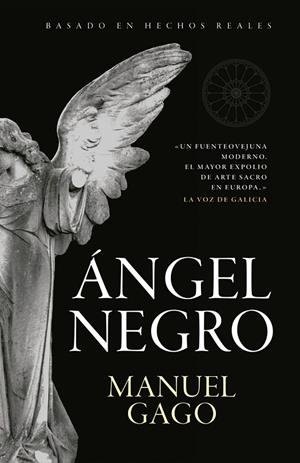 ANGEL NEGRO | 9788417302276 | GAGO, MANUEL | Galatea Llibres | Llibreria online de Reus, Tarragona | Comprar llibres en català i castellà online