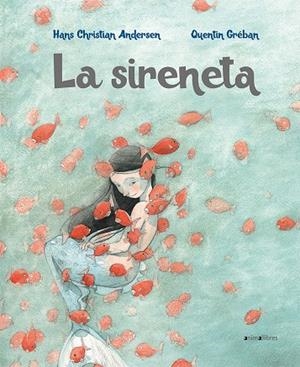 LA SIRENETA | 9788417599058 | ANDERSEN, HANS CHRISTIAN | Galatea Llibres | Librería online de Reus, Tarragona | Comprar libros en catalán y castellano online
