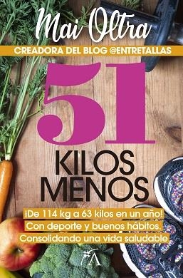 51 KILOS MENOS | 9788417057510 | OLTRA, MAI | Galatea Llibres | Librería online de Reus, Tarragona | Comprar libros en catalán y castellano online