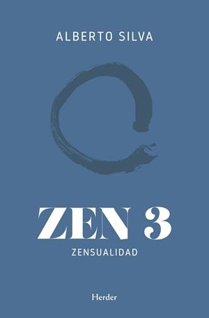 ZEN 3. ZENSUALIDAD | 9788425441271 | SILVA CASTRO, ALBERTO | Galatea Llibres | Librería online de Reus, Tarragona | Comprar libros en catalán y castellano online