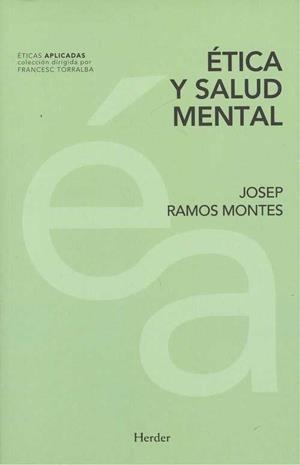 ÉTICA Y SALUD MENTAL | 9788425438462 | RAMOS MONTES, JOSEP | Galatea Llibres | Librería online de Reus, Tarragona | Comprar libros en catalán y castellano online