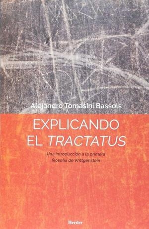 EXPLICANDO EL TRACTATUS | 9788425440458 | TOMASINI, ALEJANDRO | Galatea Llibres | Librería online de Reus, Tarragona | Comprar libros en catalán y castellano online