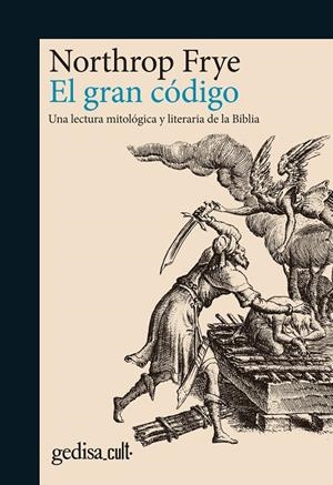 EL GRAN CÓDIGO | 9788417341800 | FRYE, NORTHROP | Galatea Llibres | Librería online de Reus, Tarragona | Comprar libros en catalán y castellano online