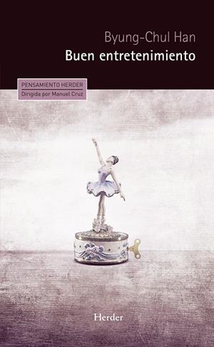 BUEN ENTRETENIMIENTO | 9788425441967 | HAN, BYUNG-CHUL | Galatea Llibres | Librería online de Reus, Tarragona | Comprar libros en catalán y castellano online