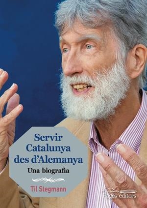 SERVIR CATALUNYA DES D'ALEMANYA | 9788413030227 | STEGMANN, TIL | Galatea Llibres | Librería online de Reus, Tarragona | Comprar libros en catalán y castellano online