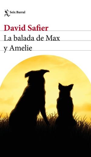 LA BALADA DE MAX Y AMELIE | 9788432234323 | SAFIER, DAVID | Galatea Llibres | Librería online de Reus, Tarragona | Comprar libros en catalán y castellano online