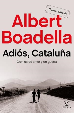 ADIÓS CATALUÑA | 9788467053838 | BOADELLA, ALBERT | Galatea Llibres | Librería online de Reus, Tarragona | Comprar libros en catalán y castellano online