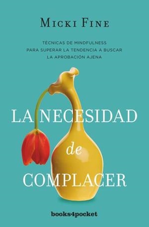LA NECESIDAD DE COMPLACER | 9788416622344 | FINE, MICKI | Galatea Llibres | Librería online de Reus, Tarragona | Comprar libros en catalán y castellano online