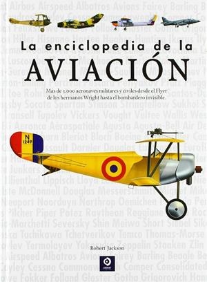 LA ENCICLOPEDIA DE LA AVIACION | 9788497944465 | JACKSON, ROBERT/MARTIN W. BOWMAN/EWAN PARTRIDGE | Galatea Llibres | Llibreria online de Reus, Tarragona | Comprar llibres en català i castellà online