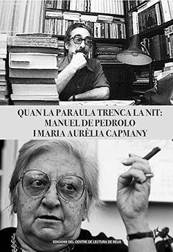 QUAN LA PARAULA TRENCA LA NIT: MANUEL DE PEDROLO I | 9788494950834 | A.A.V.V. | Galatea Llibres | Librería online de Reus, Tarragona | Comprar libros en catalán y castellano online