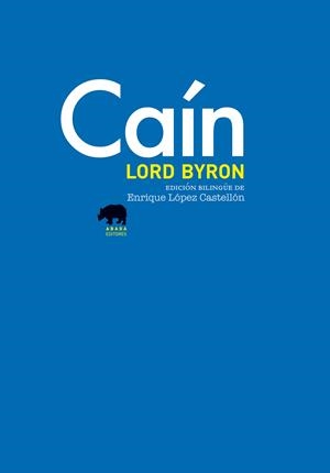 CAÍN (EDICIÓN BILINGÜE) | 9788415289074 | LORD BYRON | Galatea Llibres | Librería online de Reus, Tarragona | Comprar libros en catalán y castellano online