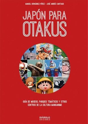 JAPON PARA OTAKUS | 9788494944918 | HERNANDEZ, MANUEL | Galatea Llibres | Llibreria online de Reus, Tarragona | Comprar llibres en català i castellà online