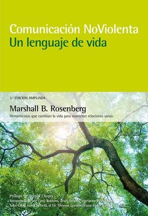 COMUNICACIÓN NO VIOLENTA. UN LENGUAJE DE VIDA. 3ª EDICIÓN AMPLIADA | 9788415053668 | ROSENBERG, MARSHALL | Galatea Llibres | Llibreria online de Reus, Tarragona | Comprar llibres en català i castellà online