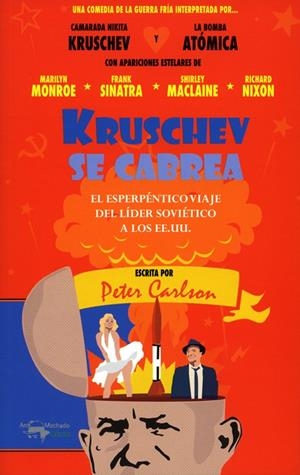 KRUSCHEV SE CABREA | 9788477741633 | CARLSON, PETER | Galatea Llibres | Llibreria online de Reus, Tarragona | Comprar llibres en català i castellà online