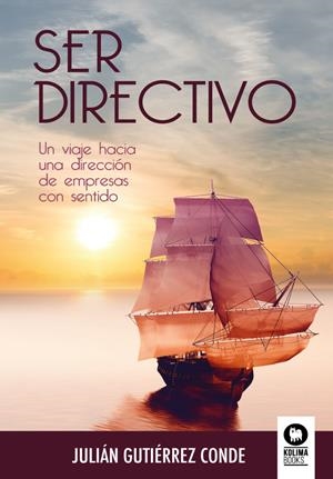 SER DIRECTIVO | 9788417566111 | GUTIÉRREZ CONDE, JULIÁN | Galatea Llibres | Librería online de Reus, Tarragona | Comprar libros en catalán y castellano online
