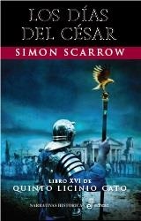 LOS DÍAS DEL CÉSAR (XVI) | 9788435063319 | SCARROW, SIMON | Galatea Llibres | Librería online de Reus, Tarragona | Comprar libros en catalán y castellano online
