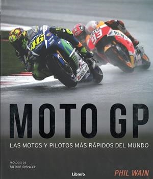 MOTO GP | 9789463591379 | WAIN, PHIL | Galatea Llibres | Llibreria online de Reus, Tarragona | Comprar llibres en català i castellà online
