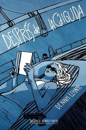 DESPRES DE LA CAIGUDA | 9788416547968 | LEHANE, DENNIS | Galatea Llibres | Llibreria online de Reus, Tarragona | Comprar llibres en català i castellà online