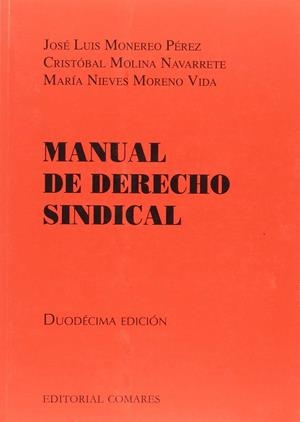 MANUAL DE DERECHO SINDICAL | 9788490455623 | AA.VV | Galatea Llibres | Llibreria online de Reus, Tarragona | Comprar llibres en català i castellà online
