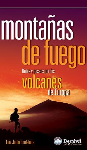 MONTAÑAS DE FUEGO | 9788496192751 | JORDA BORDEHORE, LUIS | Galatea Llibres | Librería online de Reus, Tarragona | Comprar libros en catalán y castellano online