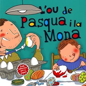 L'OU DE PASQUA I LA MONA | 9788467765267 | CASSANY, MIA | Galatea Llibres | Llibreria online de Reus, Tarragona | Comprar llibres en català i castellà online