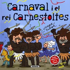 CARNAVAL I EL REI CARNESTOLTES | 9788467765229 | CASSANY, MIA | Galatea Llibres | Llibreria online de Reus, Tarragona | Comprar llibres en català i castellà online
