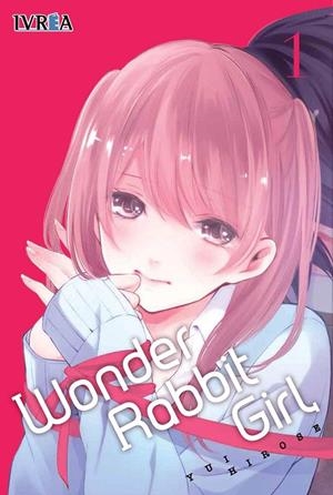 WONDER RABBIT GIRL 1 | 9788417537623 | HIROSE, YUI | Galatea Llibres | Librería online de Reus, Tarragona | Comprar libros en catalán y castellano online