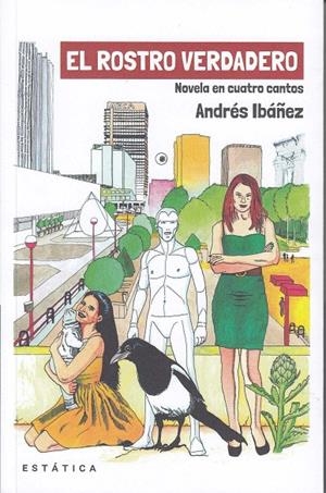 EL ROSTRO VERDADERO | 9788494933226 | IBÁÑEZ SEGURA, ANDRÉS | Galatea Llibres | Llibreria online de Reus, Tarragona | Comprar llibres en català i castellà online