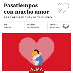 PASATIEMPOS CON MUCHO AMOR | 9788417430191 | Galatea Llibres | Librería online de Reus, Tarragona | Comprar libros en catalán y castellano online