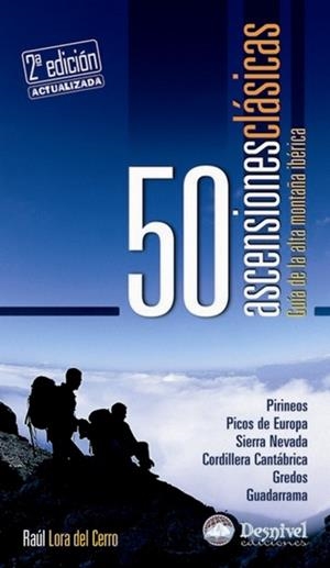 50 ASCENSIONES CLASICAS | 9788496192720 | LORA DEL CERRO, RAUL | Galatea Llibres | Librería online de Reus, Tarragona | Comprar libros en catalán y castellano online