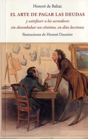 EL ARTE DE PAGAR LAS DEUDAS Y SATISFACER A LOS ACREEDORES SIN DESEMBOLSAR UN CEN | 9788497165594 | DE BALZAC, HONORE | Galatea Llibres | Llibreria online de Reus, Tarragona | Comprar llibres en català i castellà online